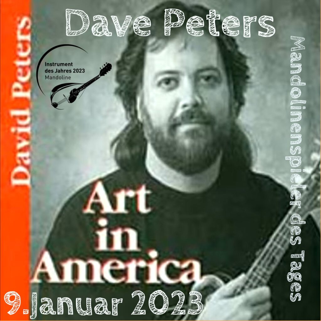 Dave David Peters Mandoline Instrument des Jahres Mandolinenspieler desd Tages
