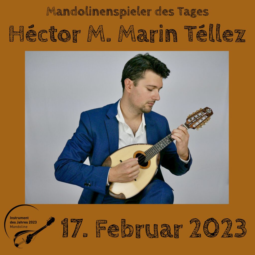 Héctor M. Marin Téllez Mandolinenspieler des Tages Instrument des Jahres 2023