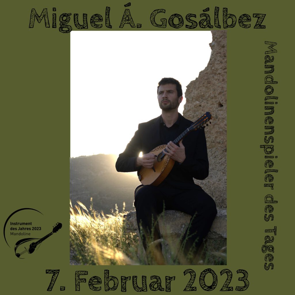 Miguel A Gosalbez Mandolinenspielerin des Tages Instrument des Jahres 2023