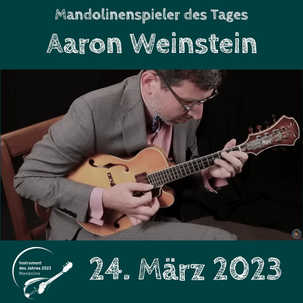 Aaron Weinstein Mandolinenspielerin des Tages Instrument des Jahres 2023