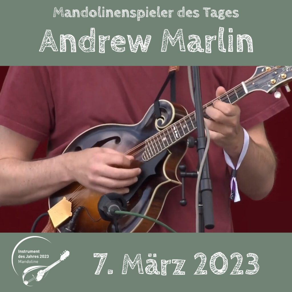 Andrew Marlin Mandolinenspieler des Tages Instrument des Jahres 2023