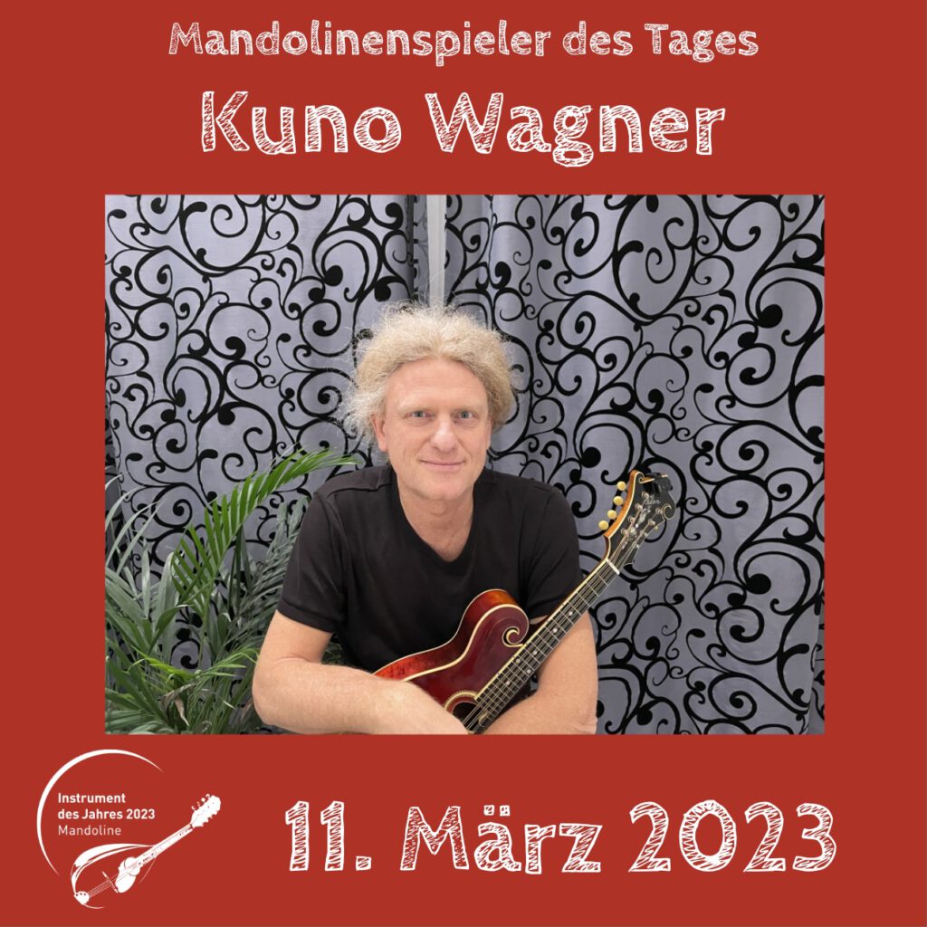 Kuno Wagner Mandolinenspielerin des Tages Instrument des Jahres 2023