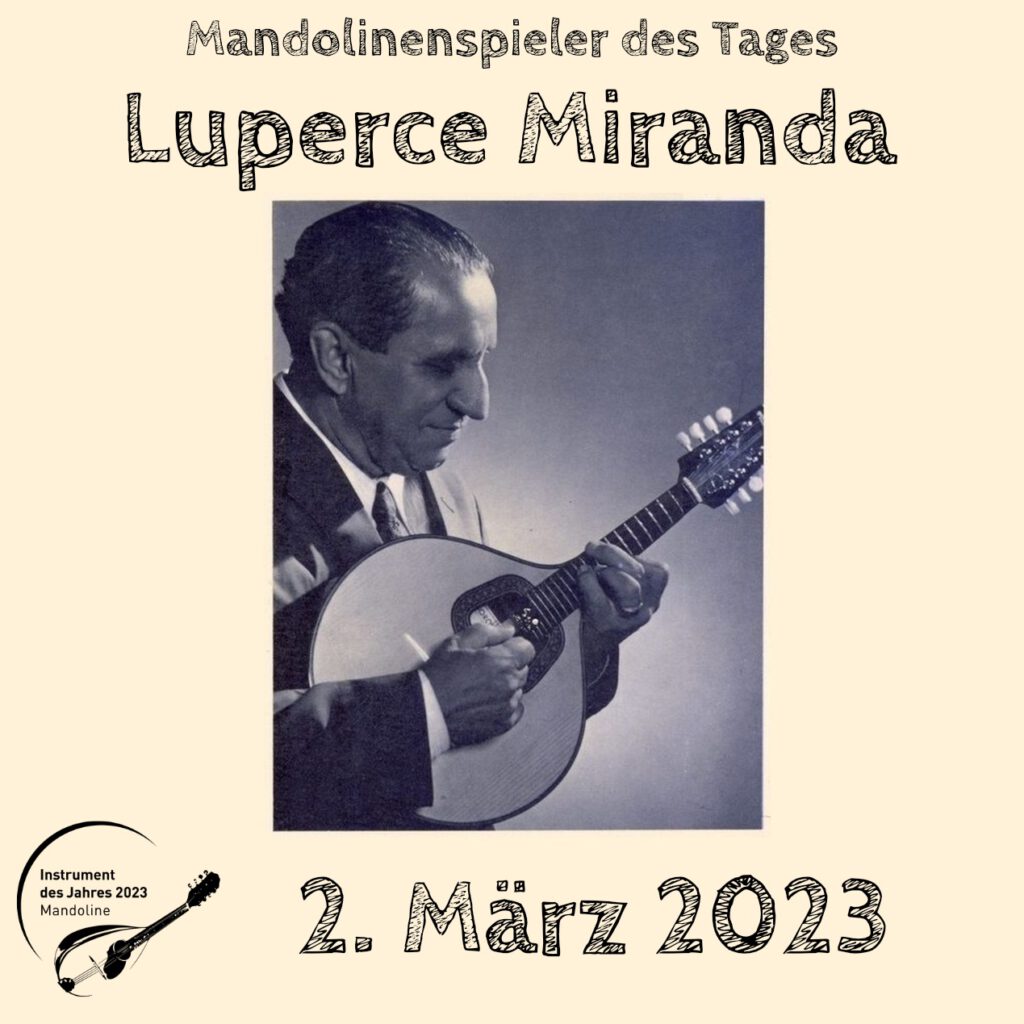 Luperce Miranda Mandolinenspieler des Tages Instrument des Jahres 2023