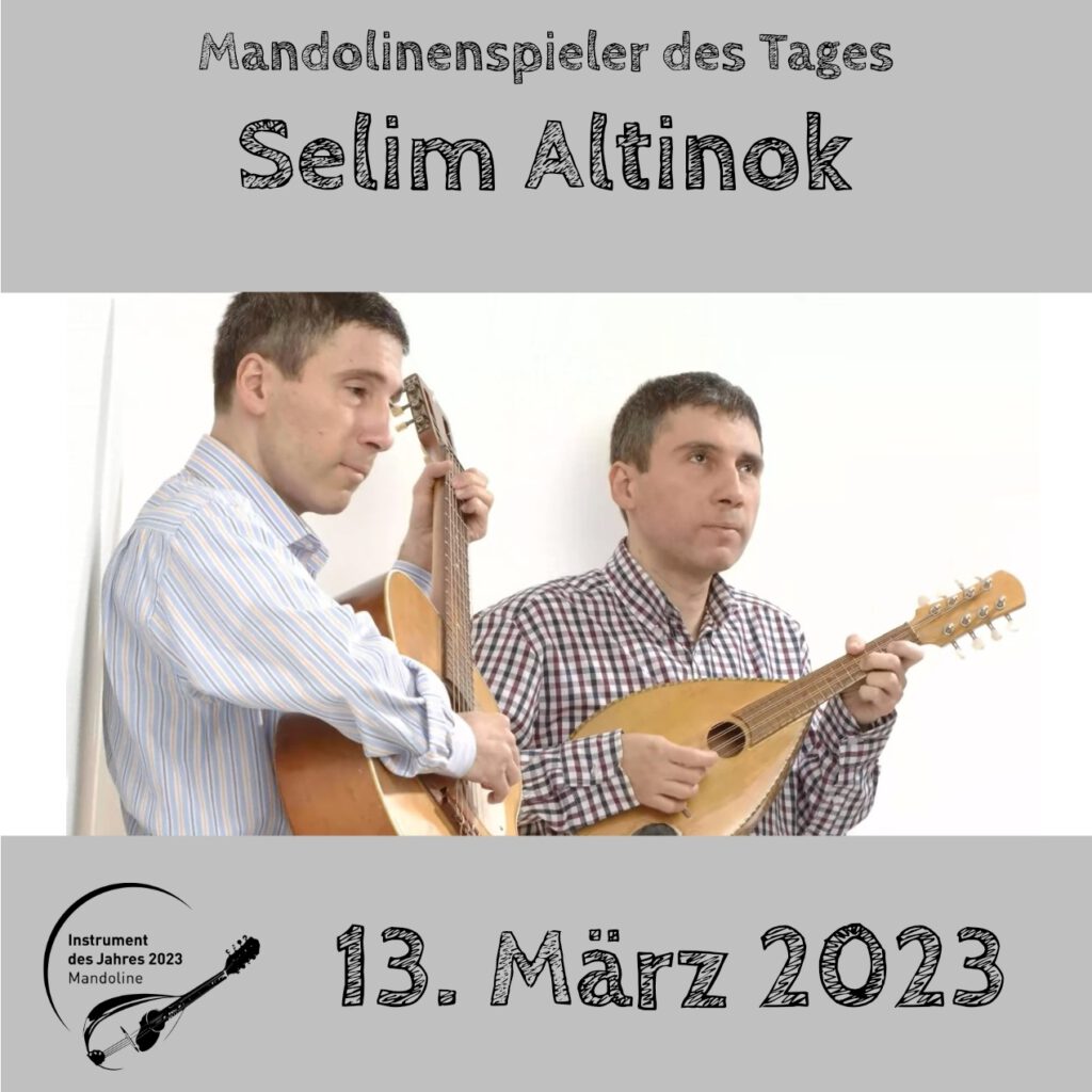 Selim Altinok Mandolinenspielerin des Tages Instrument des Jahres 2023