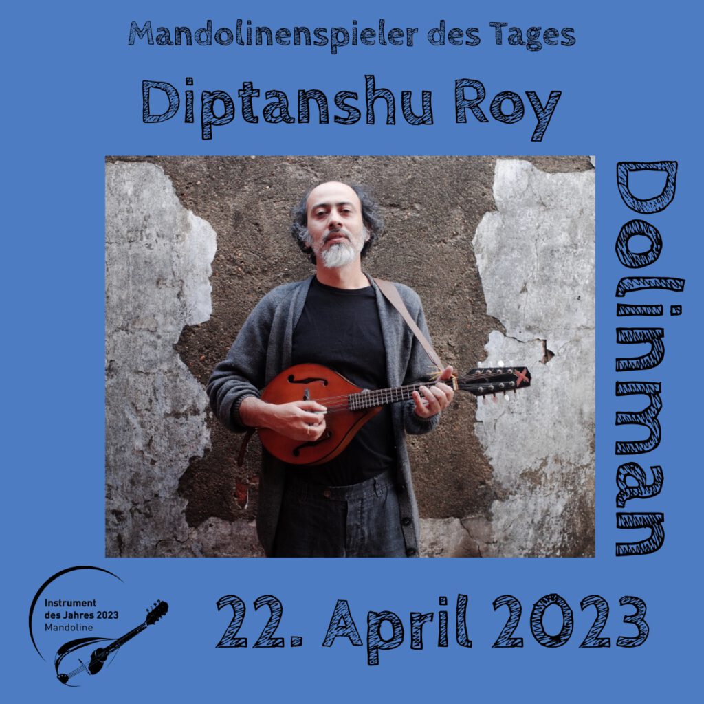Diptanshu Roy Dolinman Mandolinenspielerin Mandolinenspieler des Tages Instrument des Jahres 2023