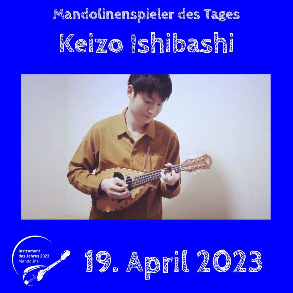 Keizo Ishibashi Mandolinenspielerin Mandolinenspieler des Tages Instrument des Jahres 2023