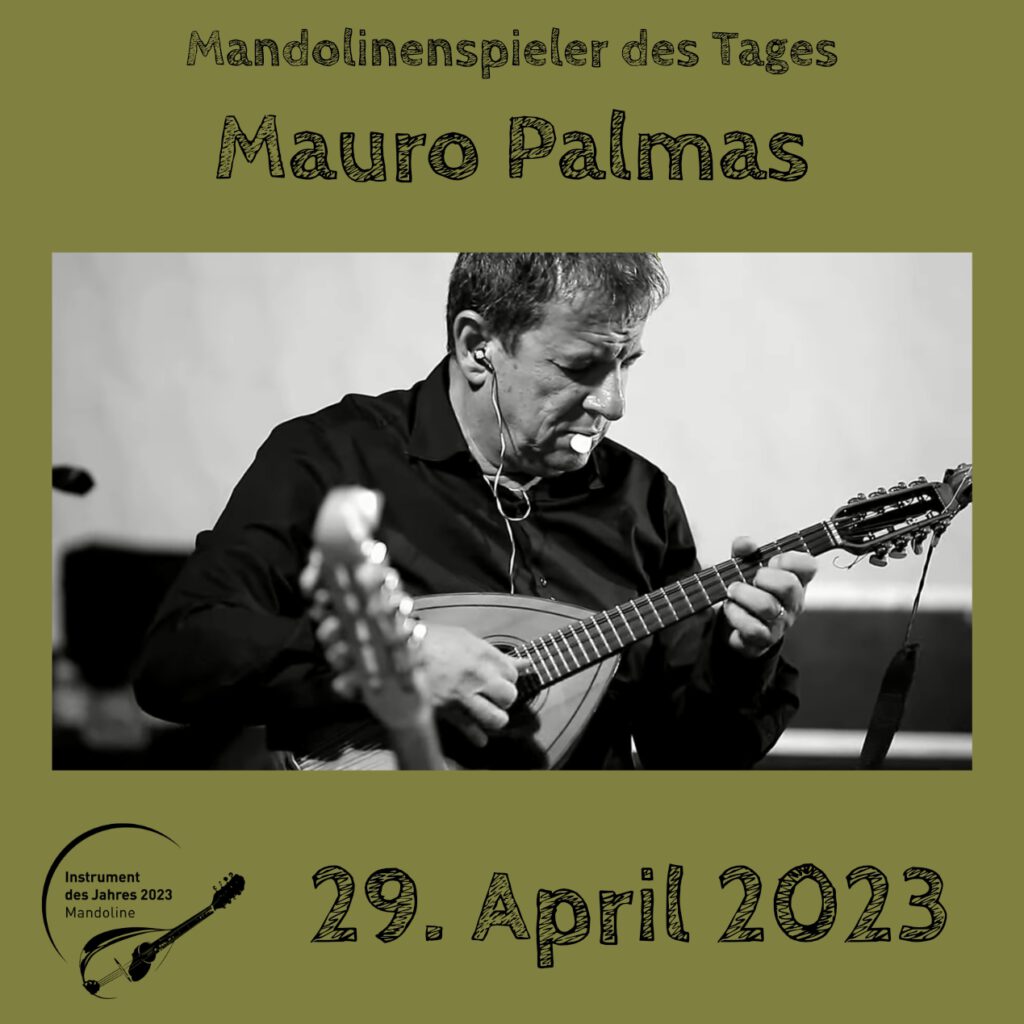 Mauro Palmas Mandolinenspielerin Mandolinenspieler des Tages Instrument des Jahres 2023