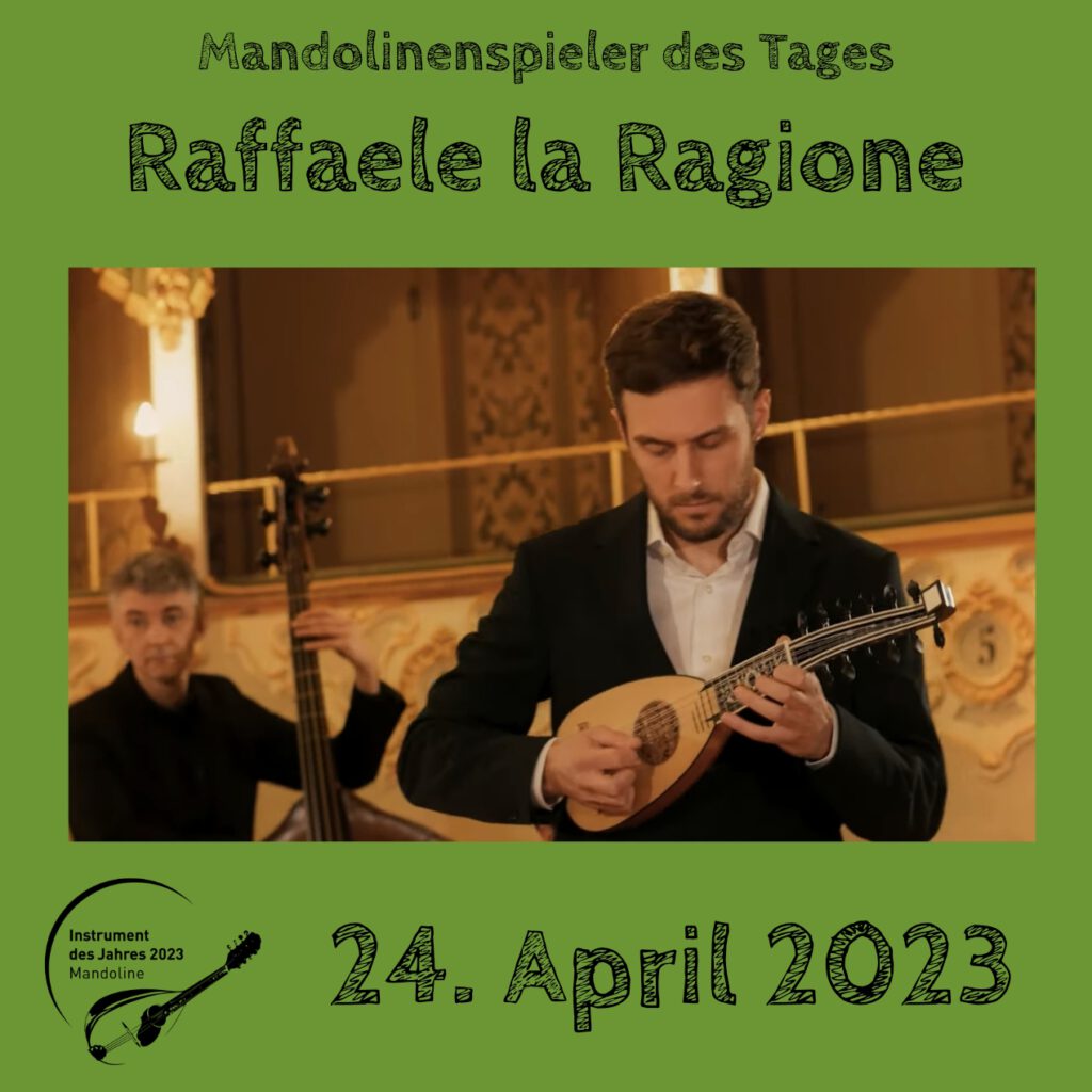 Raffaele la Ragione Mandolinenspielerin Mandolinenspieler des Tages Instrument des Jahres 2023