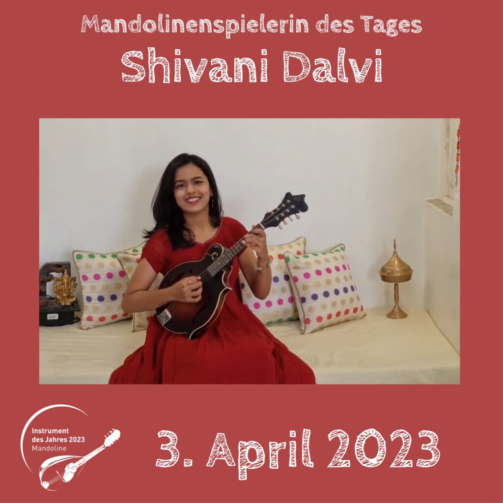 Shivani Dalvi Mandolinenspielerin des Tages Instrument des Jahres 2023