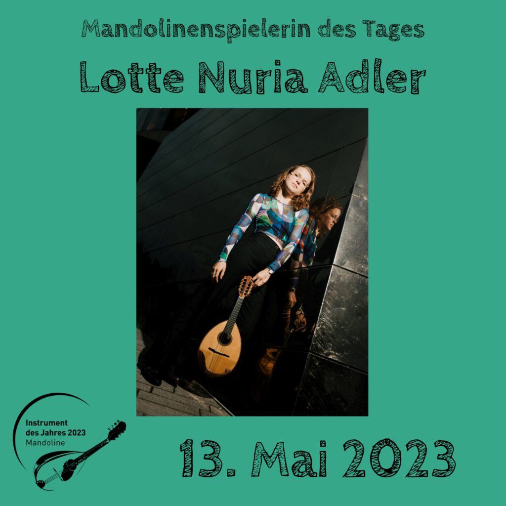 Lotte Nuria Adler Mandolinenspielerin Mandolinenspieler des Tages Instrument des Jahres 2023