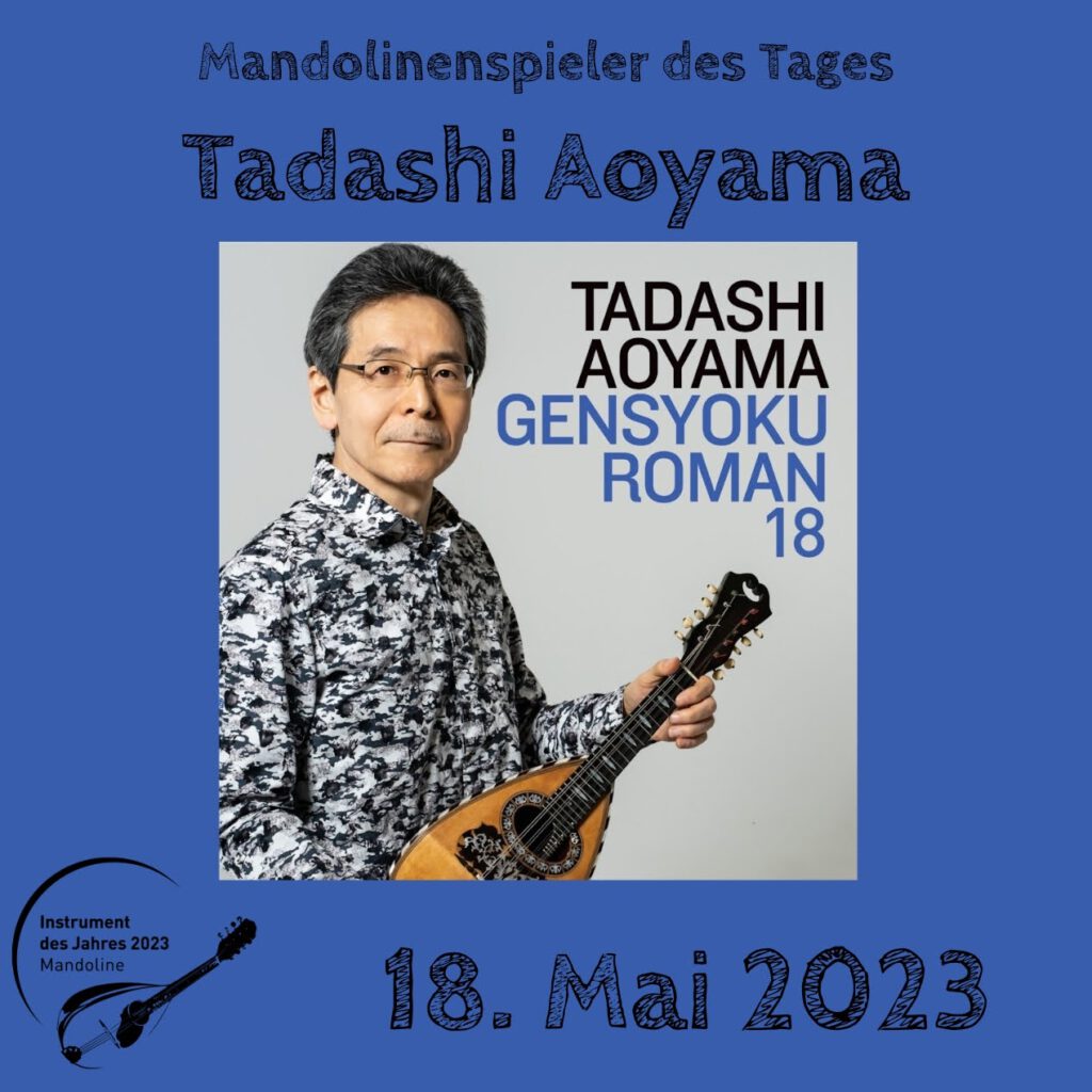 Tadashi Aoyama Mandolinenspielerin Mandolinenspieler des Tages Instrument des Jahres 2023