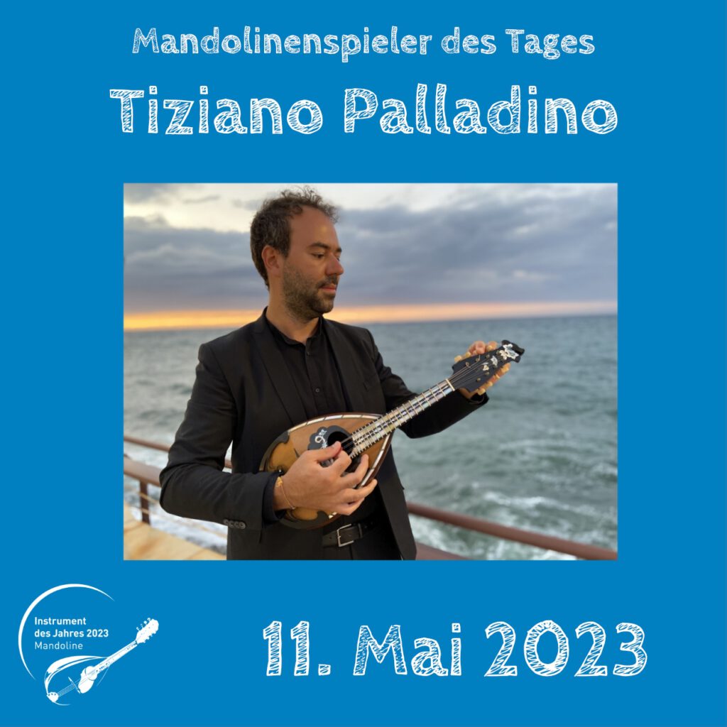 Tiziano Palladino Mandolinenspielerin Mandolinenspieler des Tages Instrument des Jahres 2023