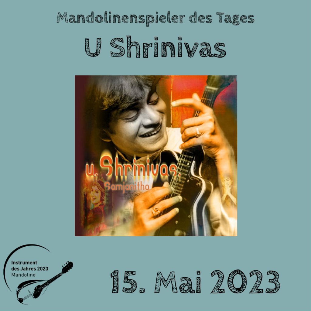 U Shrinivas Mandolinenspielerin Mandolinenspieler des Tages Instrument des Jahres 2023