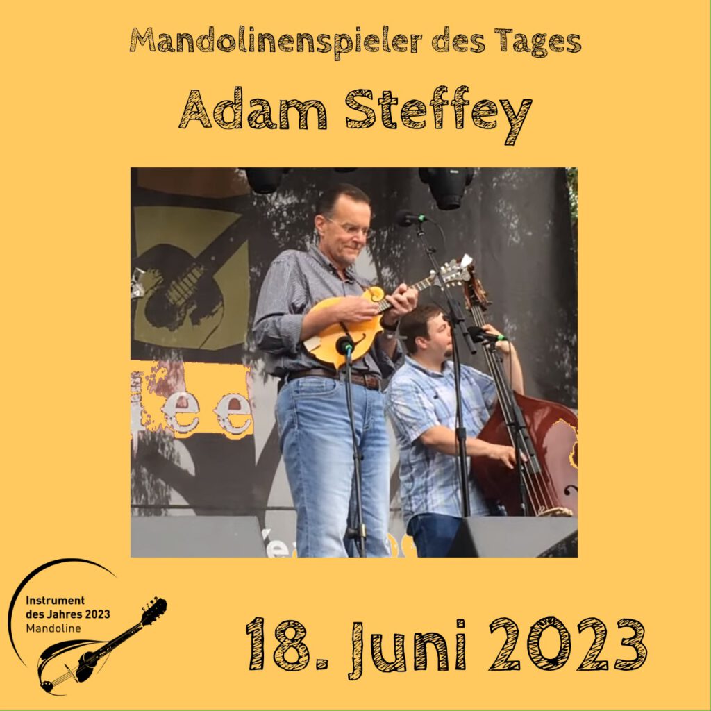 Adam Steffey Mandolinenspielerin Mandolinenspieler des Tages Instrument des Jahres 2023