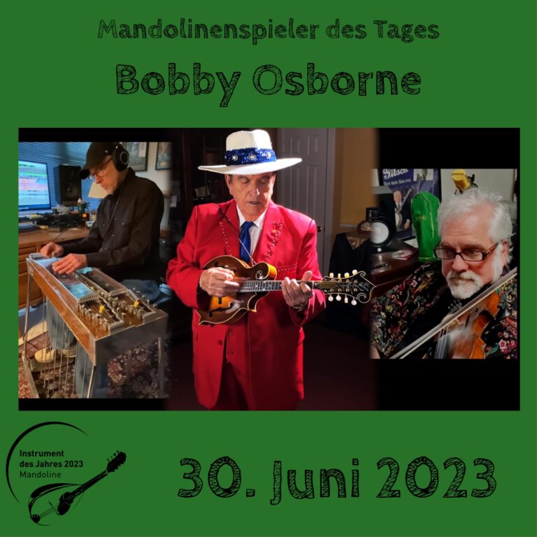 Read more about the article 30. Juni – Bobby Osborne