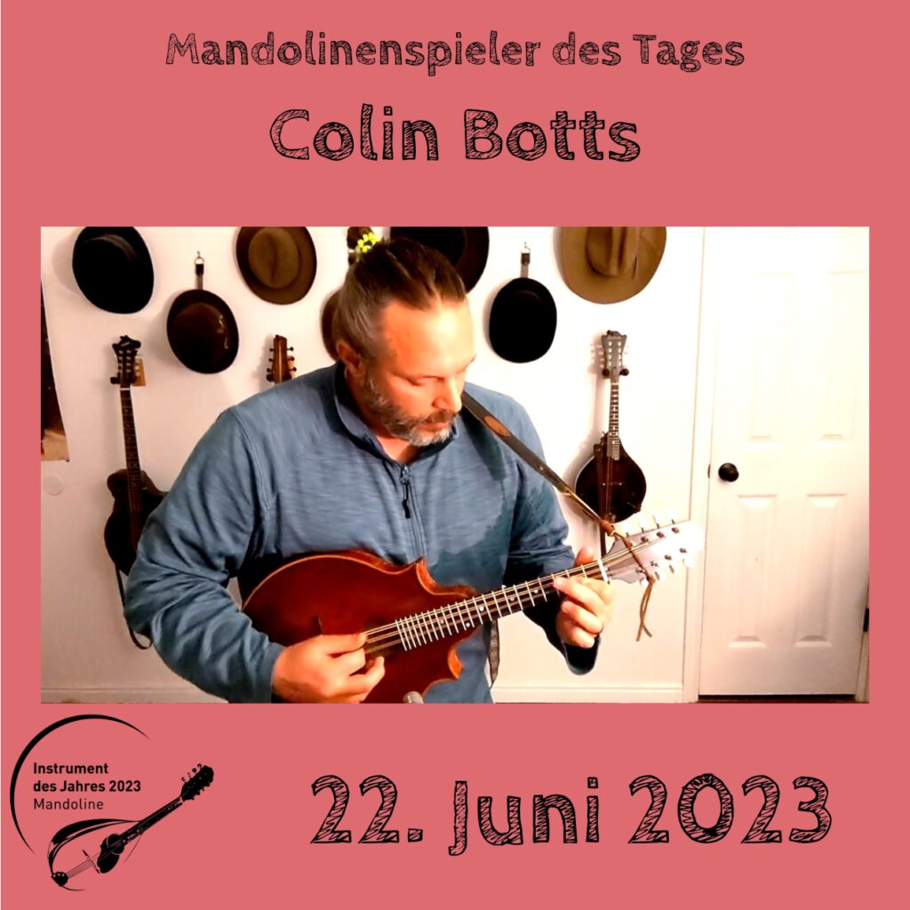 Colin Botts Mandolinenspielerin Mandolinenspieler des Tages Instrument des Jahres 2023
