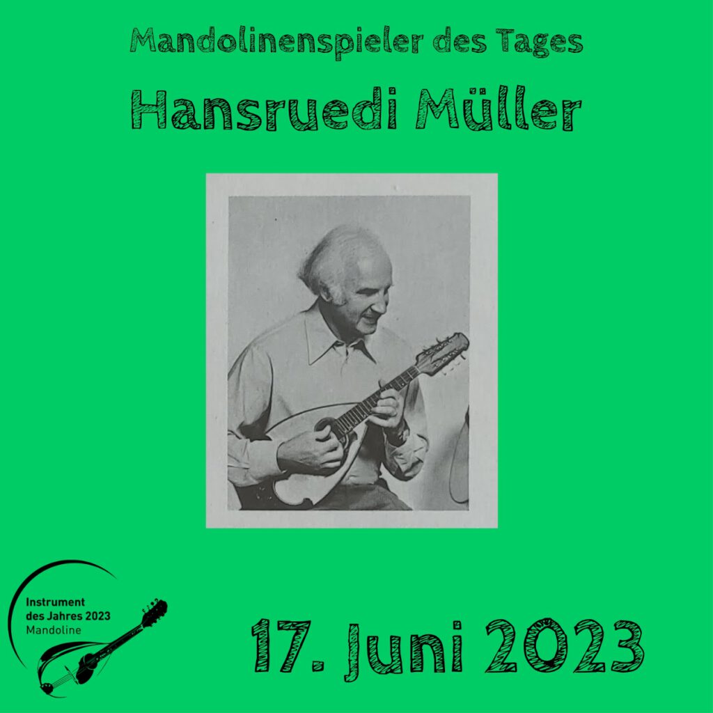 Hansruedi Müller Mandolinenspielerin Mandolinenspieler des Tages Instrument des Jahres 2023