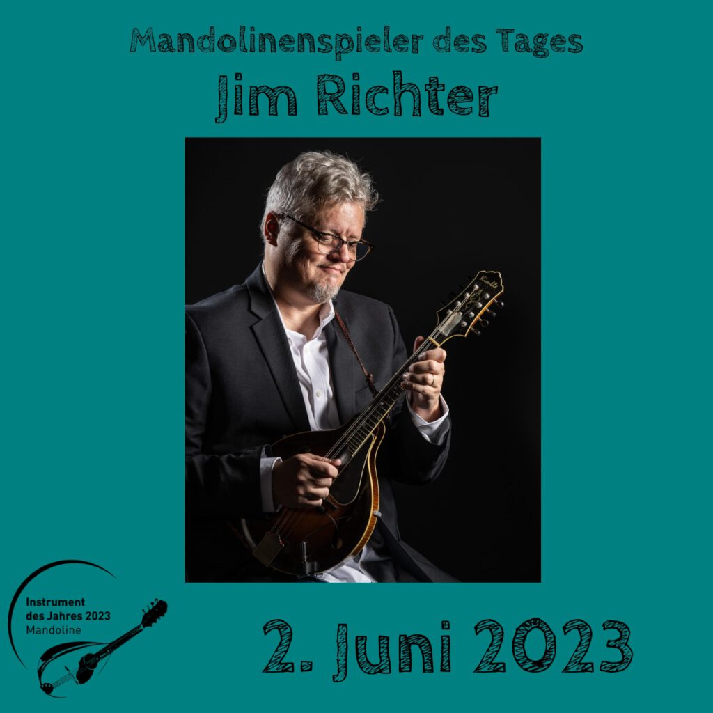 Jim Richter Mandolinenspielerin Mandolinenspieler des Tages Instrument des Jahres 2023