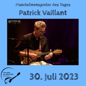 Read more about the article 30. Juli – Patrick Vaillant