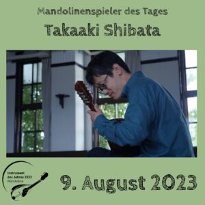 Read more about the article 9. August – Takaaki Shibata