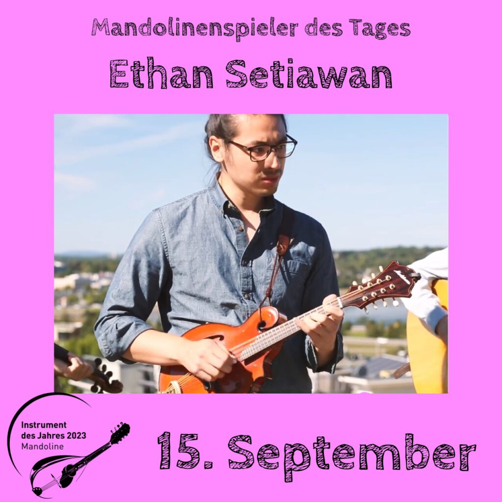 Ethan Setiawan Mandolinenspielerin Mandolinenspieler des Tages Instrument des Jahres 2023