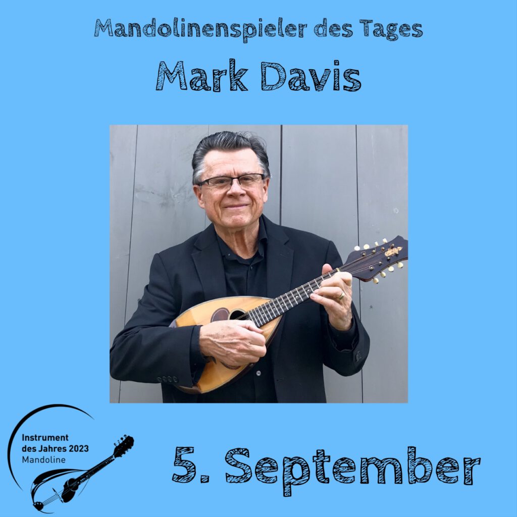 Mark Davis Mandolinenspielerin Mandolinenspieler des Tages Instrument des Jahres 2023