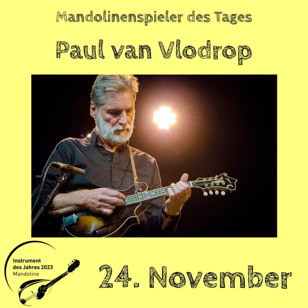 Paul van Vlodrop Mandolinenspielerin Mandolinenspieler des Tages Instrument des Jahres 2023