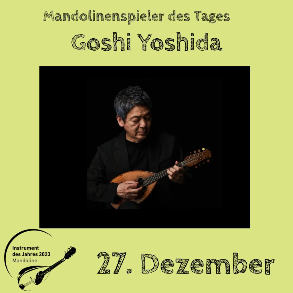 Goshi Yoshida Mandolinenspielerin Mandolinenspieler des Tages Instrument des Jahres 2023
