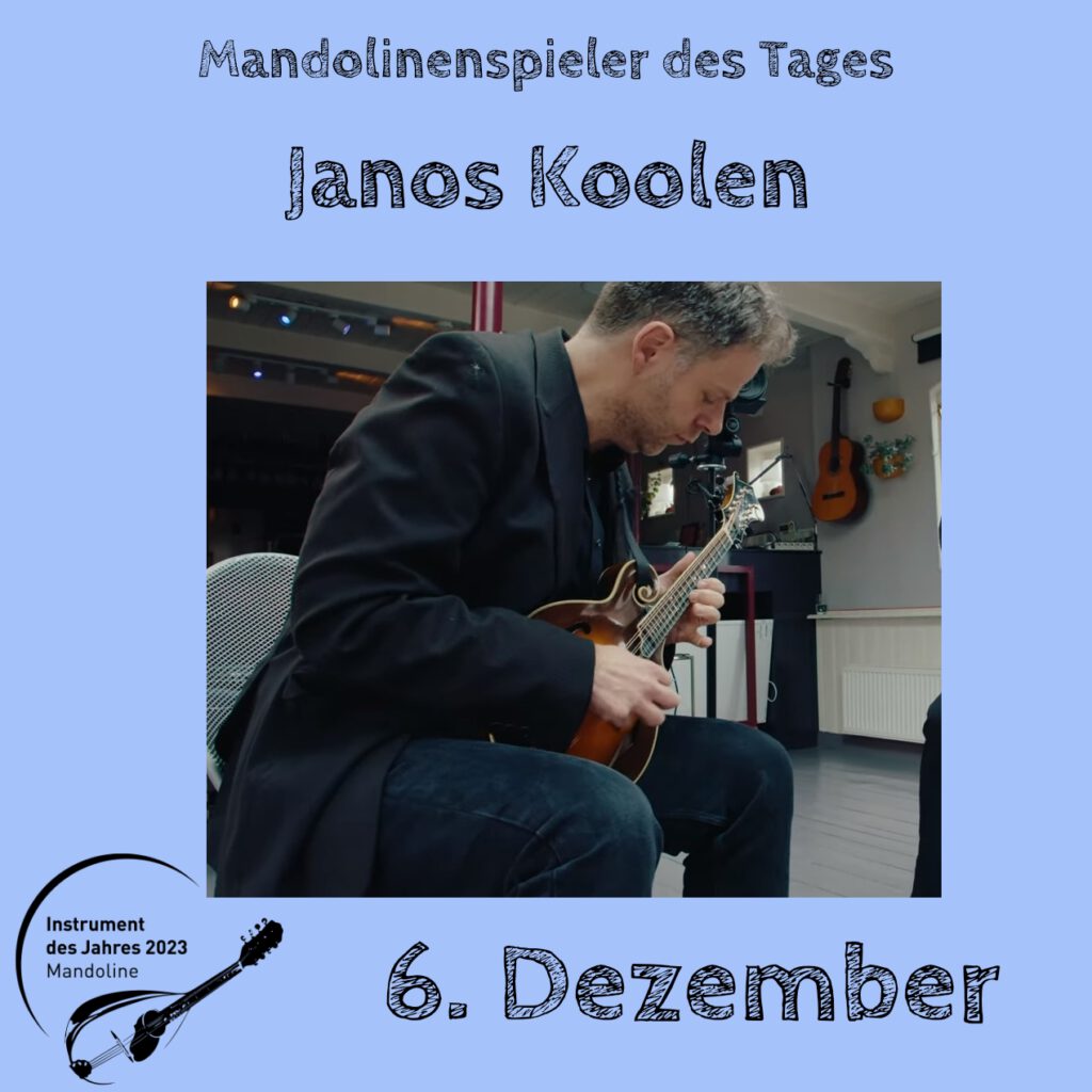 Janos Koolen Mandolinenspielerin Mandolinenspieler des Tages Instrument des Jahres 2023