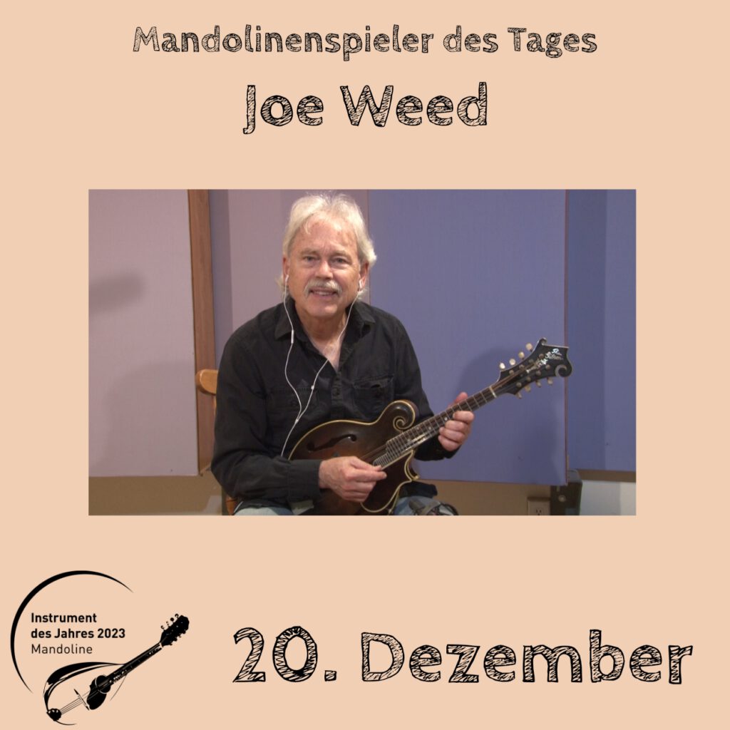 Joe Weed Mandolinenspielerin Mandolinenspieler des Tages Instrument des Jahres 2023
