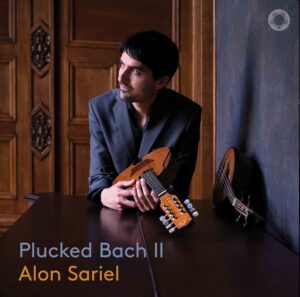 Read more about the article Alon Sariel – Plucked Bach II