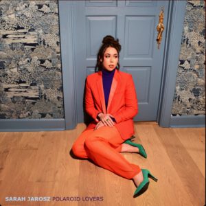Read more about the article Sarah Jarosz – Polaroid Lovers