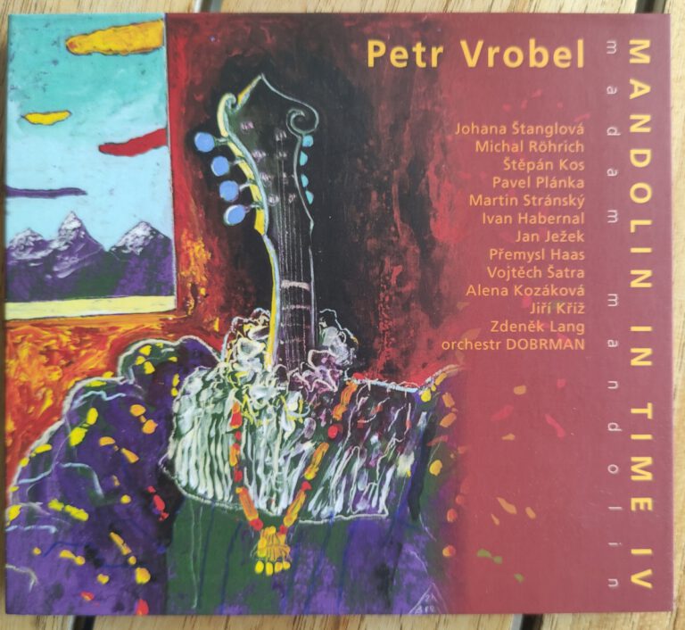 Mehr über den Artikel erfahren Petr Vrobel – Madam mandolin – Mandolin in Time IV